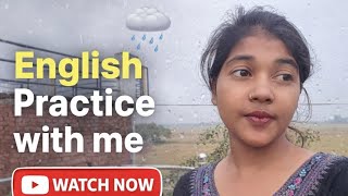 Practice English with Me in Rainy Weather 🌧️ screenshot 4