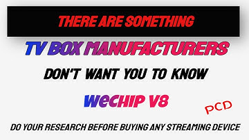 WeChip V8 Tv box - Is it S905W Or S905X 🤔😎🤔