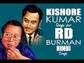 Kishore kumar  r d burman hindi song collection  top 100 of kishore kumar sings for rd burman