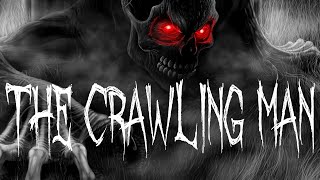 Eden Reads: The Crawling Man by WeAreKyle [NoSleep]