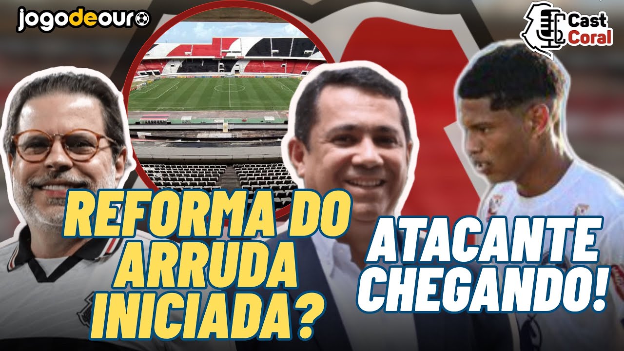 🚨ATENÇÃO! ATACANTE CHEGANDO, DINHEIRO PARA A REFORMA DO ARRUDA CHEGANDO DE TRICOLORES! #castcoral 