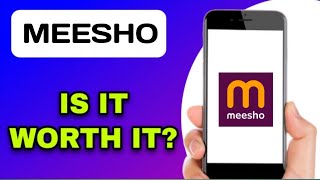 MEESHO APP REVIEW - IS IT WORTH IT? (EXPLAINED) screenshot 2