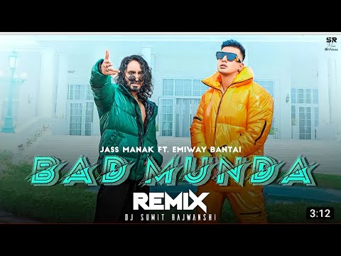 Bad Munda - Remix | jass manak |  emway bantai | Dj | Official music