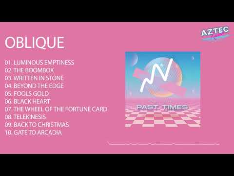 Oblique — Past Times