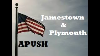 APUSH: Everything to Know about Jamestown and Plymouth