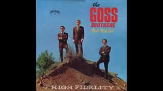 Video thumbnail of ""Poor Rich Man" - Goss Brothers (1966)"