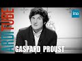 L'édito de Gaspard Proust chez Thierry Ardisson 06/04/2013 | INA Arditube