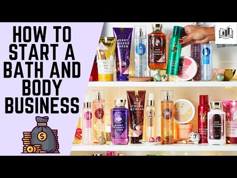 Video: How To Open A Bath Business