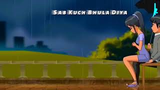 Ishq Ne Jala diya sab kuch bhula diya💞Romantic love status💕