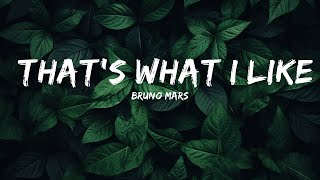 Bruno Mars - That's What I Like (Lyrics) | Top Best Songs