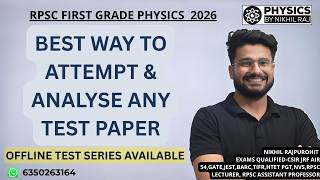 BEST WAY TO ATTEMPT AND ANALYSE ANY TEST PAPER | RPSC FIRST GRADE PHYSICS @PhysicsbyNikhilraj