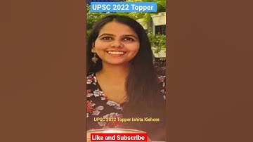 UPSC Topper 2022 Ishita Kishore #upscresult2022 #ishitakishore #upscresult #upsctopper #examsacademy