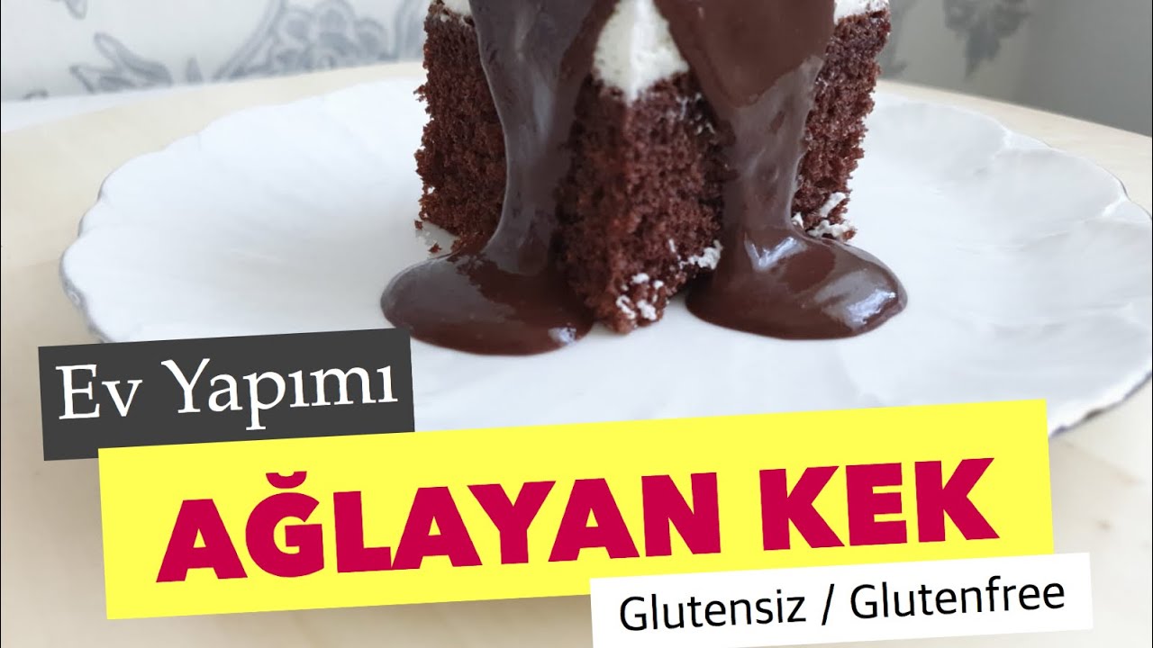 Ağlayan Kek Glutensiz Sofram (glutensiz) YouTube