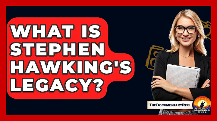 What Is Stephen Hawking's Legacy? - The Documentary Reel