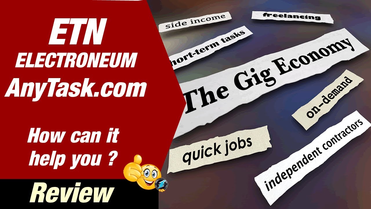 Electroneum ANYTASK.com - Review of vendors & Services available.   So what do I think ? Gig Economy
