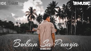 Richard Jersey - Bukan Sa Punya (Official Music Video)