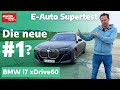 BMW i7 xDrive60: Der neue Elektro-König? E-Auto Supertest mit Alex Bloch | auto motor und sport