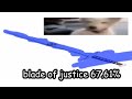 blade of justice 67% ft. my dog barking