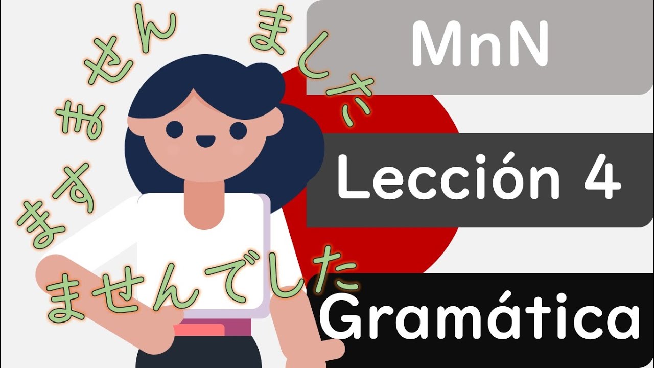 Minna no Nihongo: Lección 4 parte 2