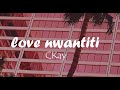 CKay - Love Nwantiti (TikTok Remix) (Lyrics) &quot;I am so obsessed I want to chop your nkwobi&quot;