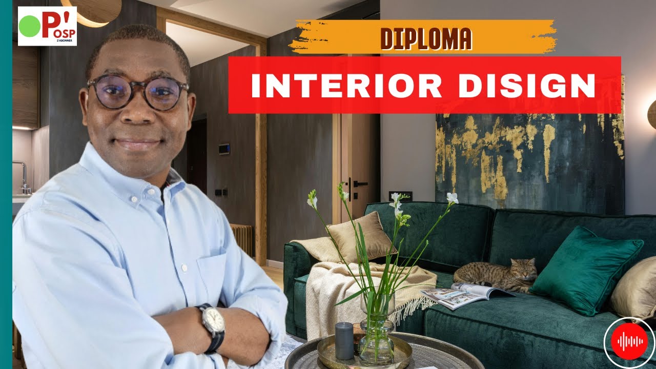 DIPLÔME D'INTÉRIEUR DESIGN: Coût, salaire, débouchés.