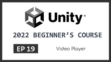 Video Player | 2022 Unity Beginner