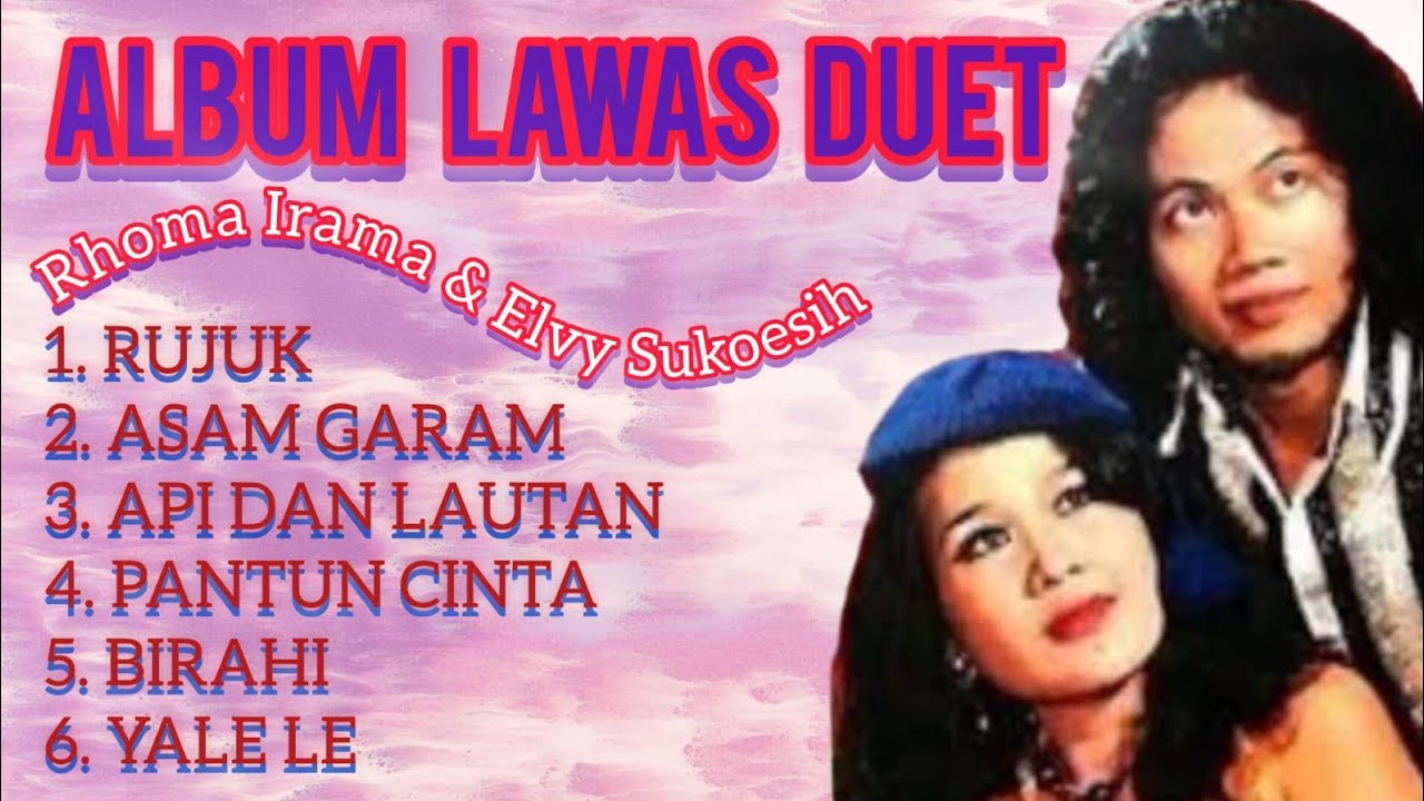 ALBUM LAWAS DUET RHOMA IRAMA & ELVY SUKEOSIH 