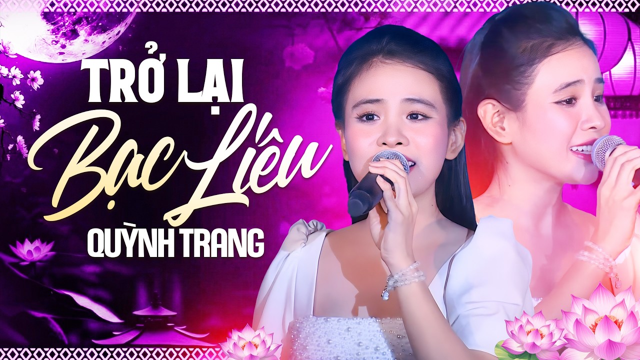 Trở Lại Bạc Liêu - Quỳnh Trang | Bolero Live 2026 Đỉnh Nhất