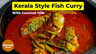 Kerala-Style Fish Curry with Creamy Coconut Milk | Kerala Food | Kerala Style Fish Curry Recipes