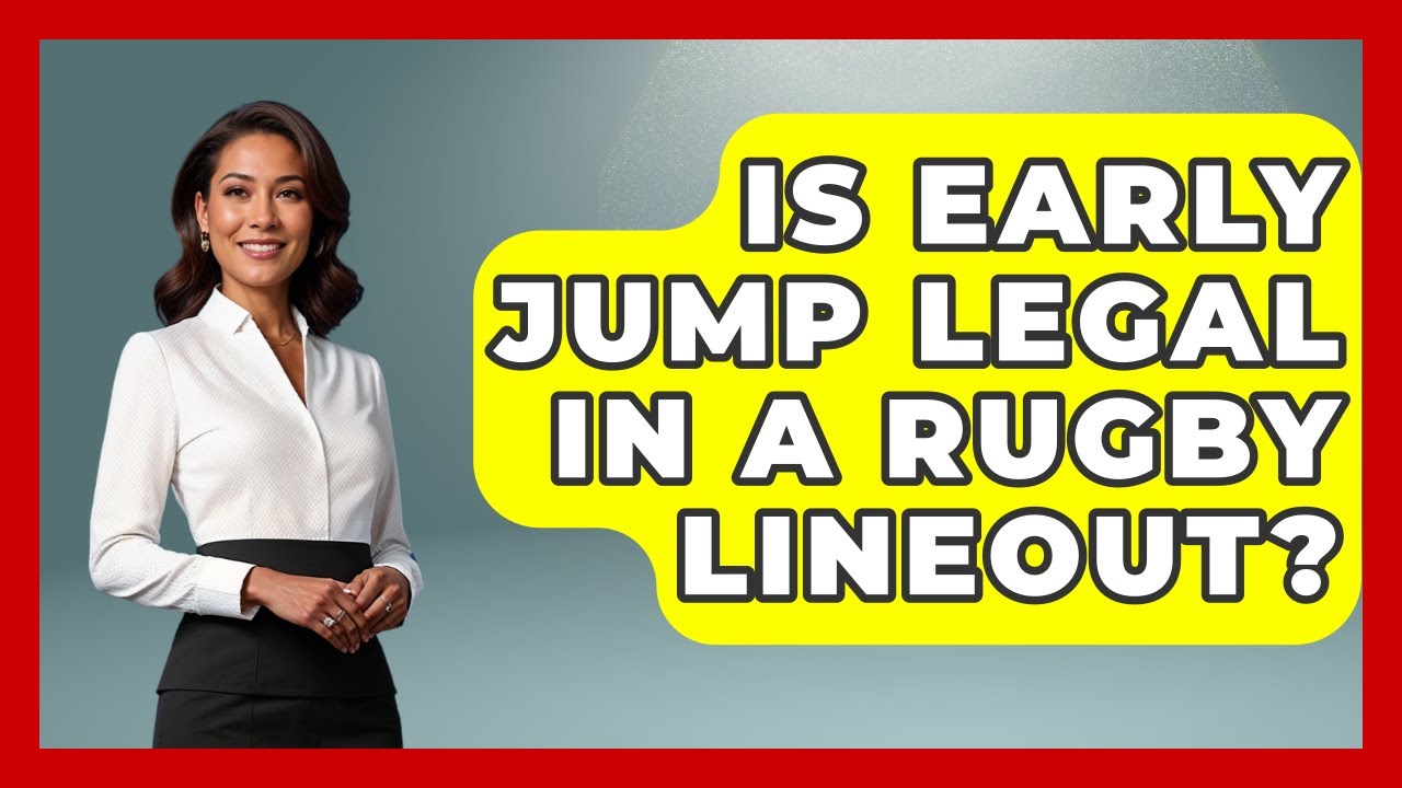 Is Early Jump Legal In A Rugby Lineout? - The Rugby Pros