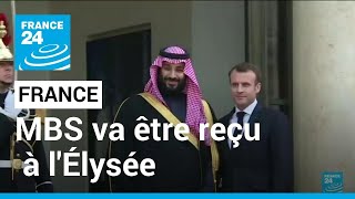 Macron reçoit le prince héritier saoudien, malgré l'affaire Khashoggi • FRANCE 24