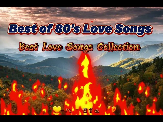 Best of 80's Love Songs - Best Love Songs Collection class=