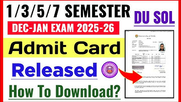 SOL Admit Card Release 1/3/5/7 Semester Exam Dec-jan 2025-26 | SOL 1/3/5/7 Sem Hall Ticket Download