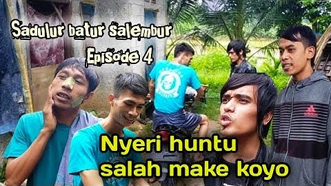 Sadulur batur salembur eps 4 ||| nyeri huntu salah make koyo