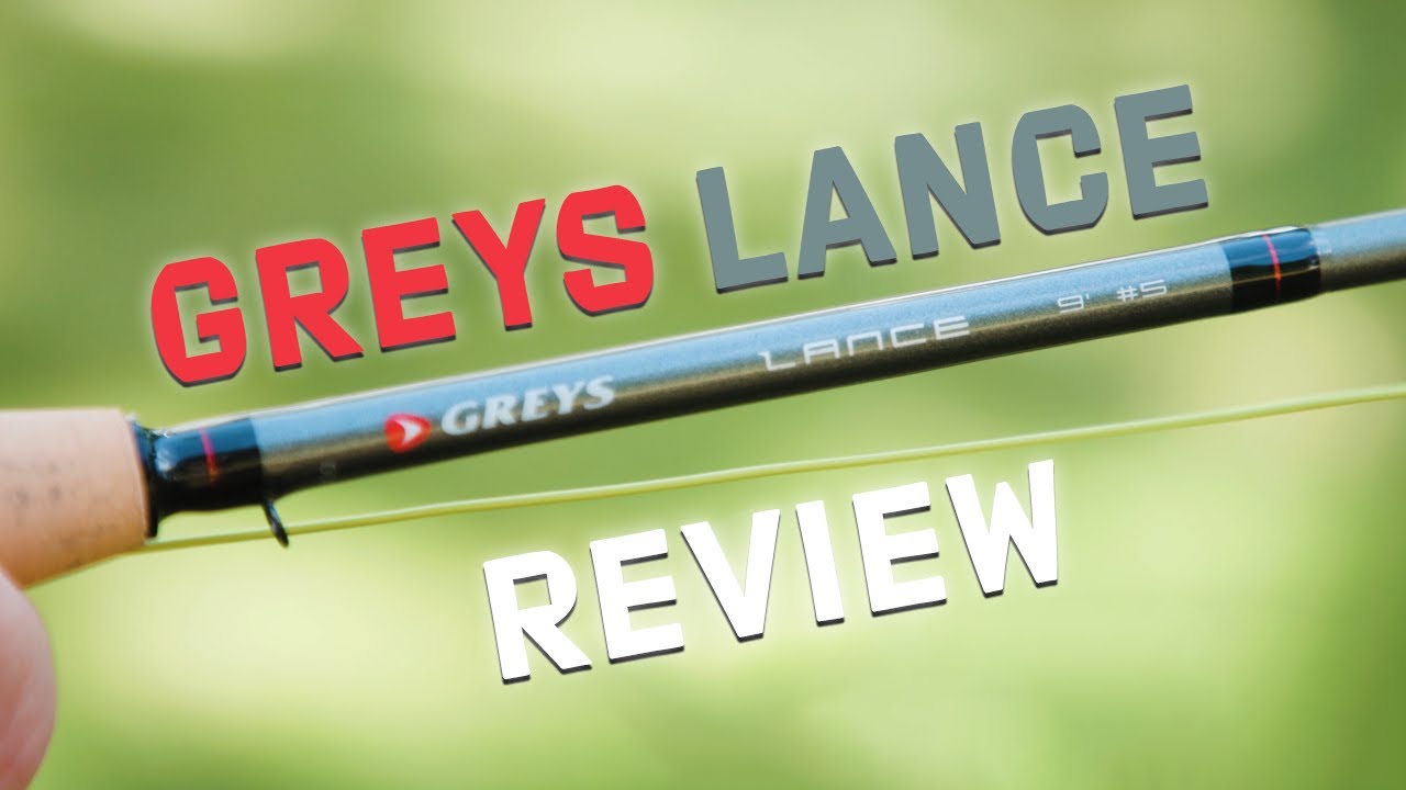 Greys Lance Fly Rod Review  The Best $200 Fly Rod for Beginners? 