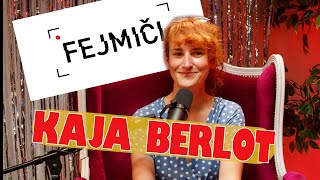 Fejmiči - #161 - Kaja Berlot: "Folk je delikat!"