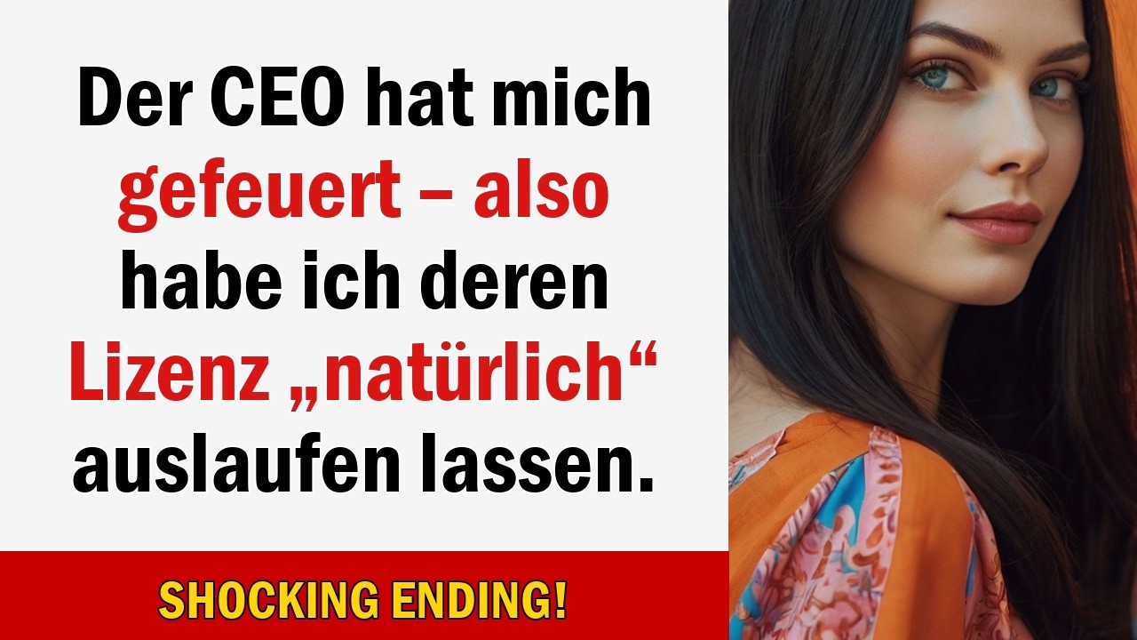 Der CEO hat mich gefeuert – also habe ich deren Lizenz „natürlich“ auslaufen lassen.