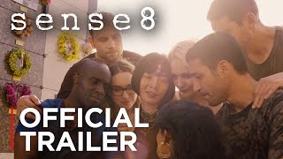 Sense8 - Season 2 |  Trailer [HD] | Netflix