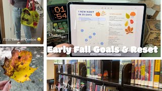 Hello September 🍁 early fall goals & reset | library haul 📚 | 75 mom challenge | Costco trip!