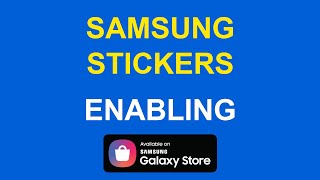 Samsung Galaxy Stickers – Enabling Stickers for Messages screenshot 4