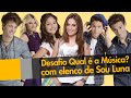 Bate-papo e Desafio QUAL É A MÚSICA? com elenco de SOU LUNA do Disney Channel