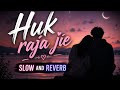 Huk Raja Jie Lofi_Bhojpuri Song_Chill and Relax🔥🔥_Subscribe #music #song #tseries #trending 