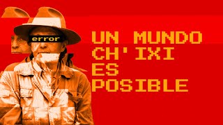 Download Lagu A ch'ixi world is possible [ SILVIA RIVERA CUSICANQUI ]