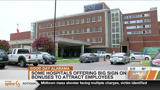 Some hospitals offering big sign on bonuses to attract employees