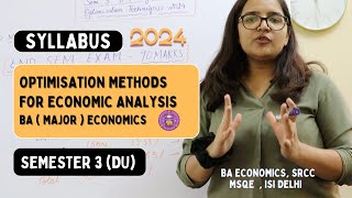 2024 Sem 3 Optimisation Methods for Economic Analysis | Syllabus,Exam Pattern | BA (Major) Economics