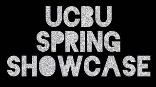 UCBU Spring Showcase