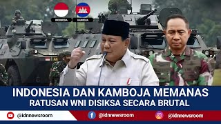 KAMBOJA SEMAKIN CARI MASALAH PADA INDONESIA