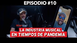#10 La Reinvención de la Industria Musical (Norberto Vélez)