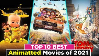 Top 10 Best Animated Movies of 2021