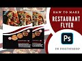 Haw to create a professional flyer in photophop ( Restaurant flyer)  .